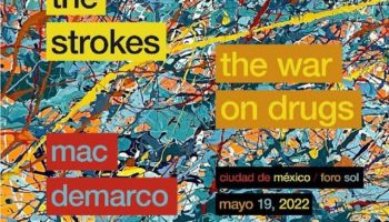 The Strokes regresa con refuerzos a la CDMX: The War On Drugs y Mac DeMarco.